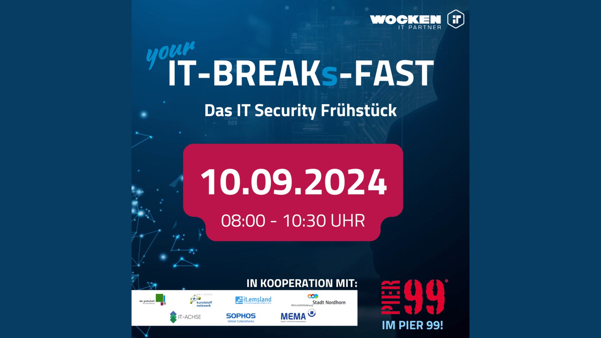 your IT BREAKs-FAST - Das große IT-SECURITY Frühstück!